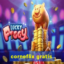 cornoflix gratis